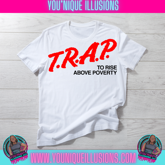 T.R.A.P (To Rise Above Poverty)